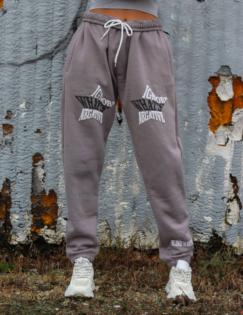 Ignore What's Negative Sweatpants [Grey]